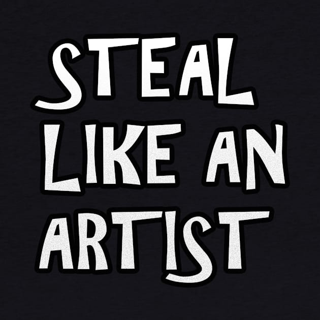 Steal Like an Artist by Pasfs0